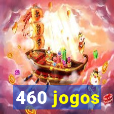 460 jogos